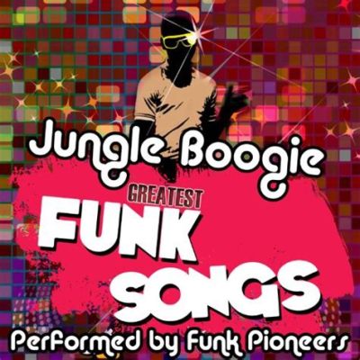  Jungle Boogie - 軽快なファンク・グルーブとスリリングなホーンセクションが融合